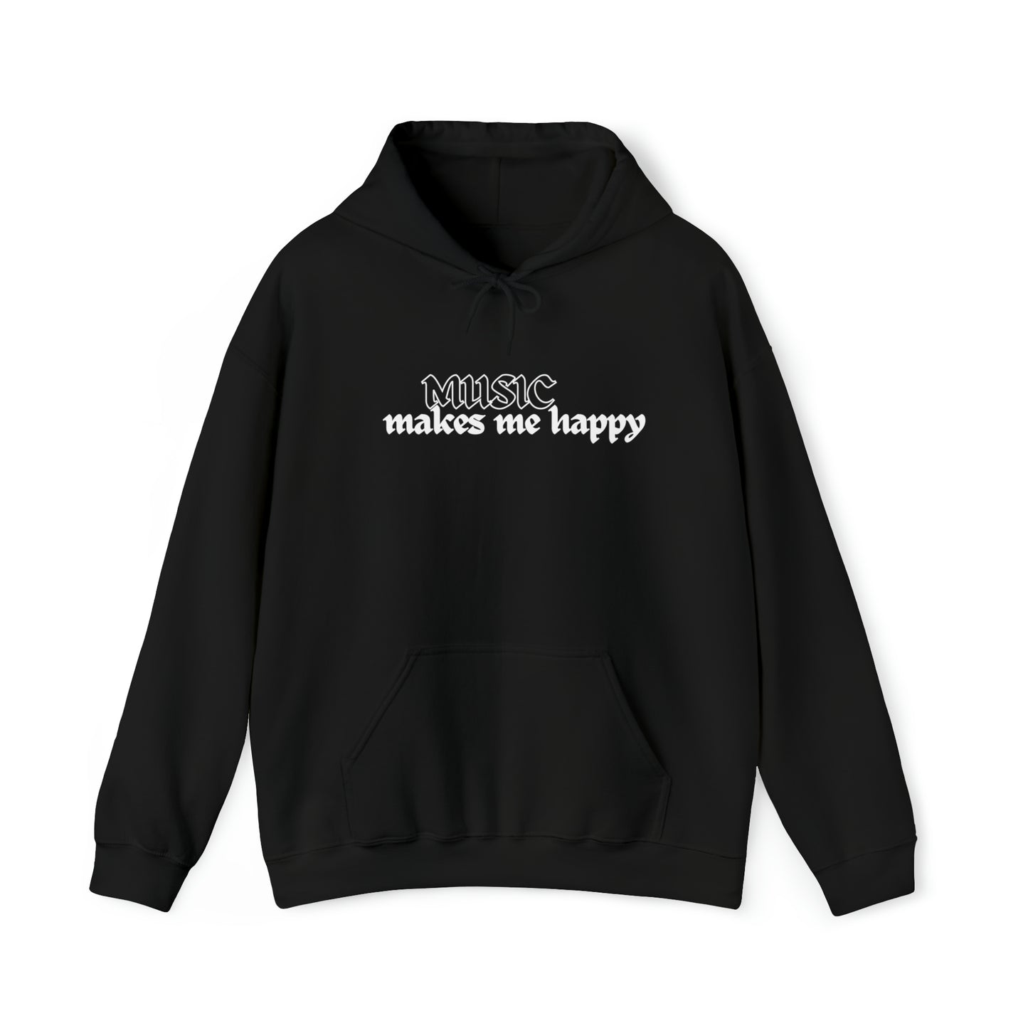 Music Makes Me Happy - Hardcore Logo Unisex Hooded Sweatshirt