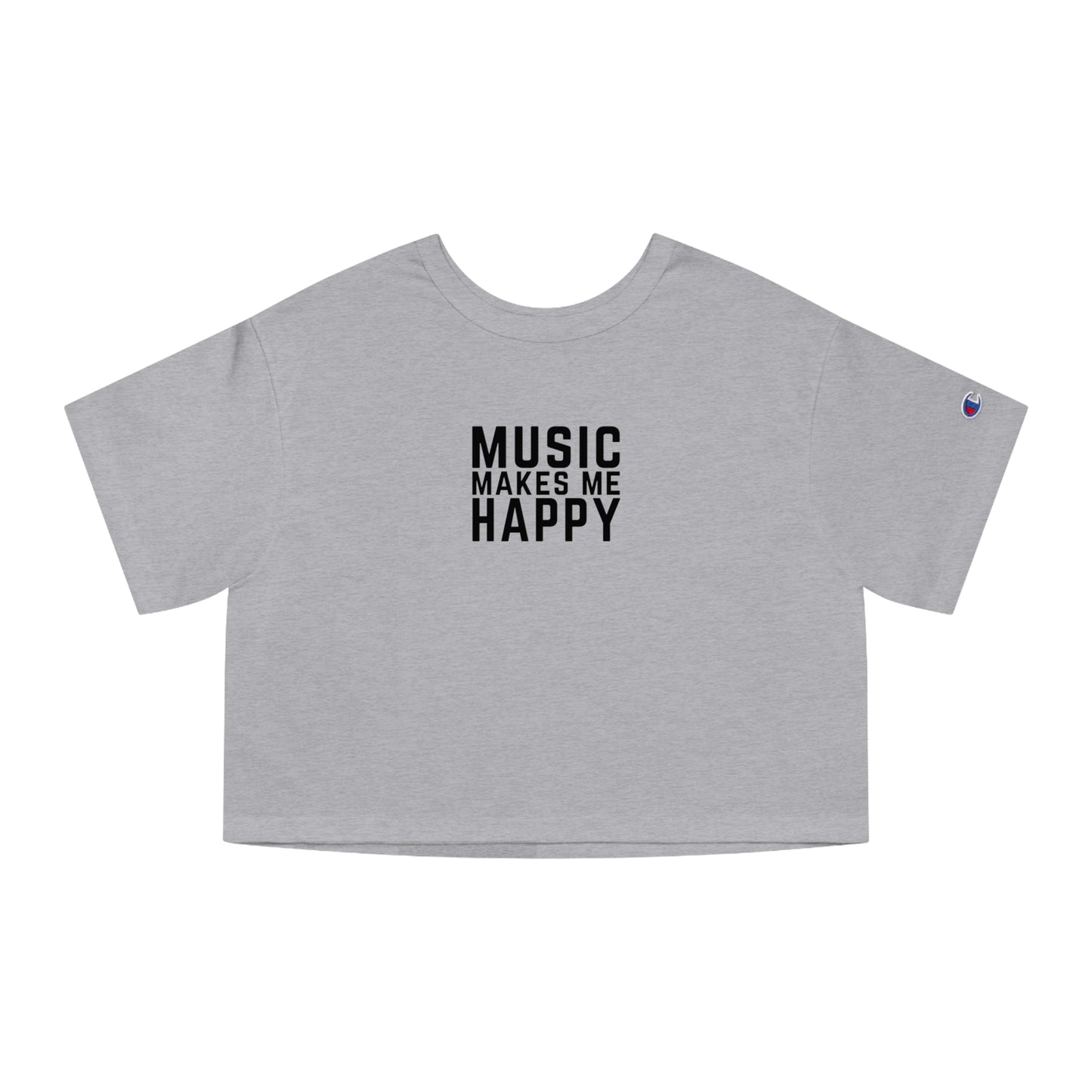 Music Makes Me Happy - Small Block Logo Champion Cropped T-Shirt