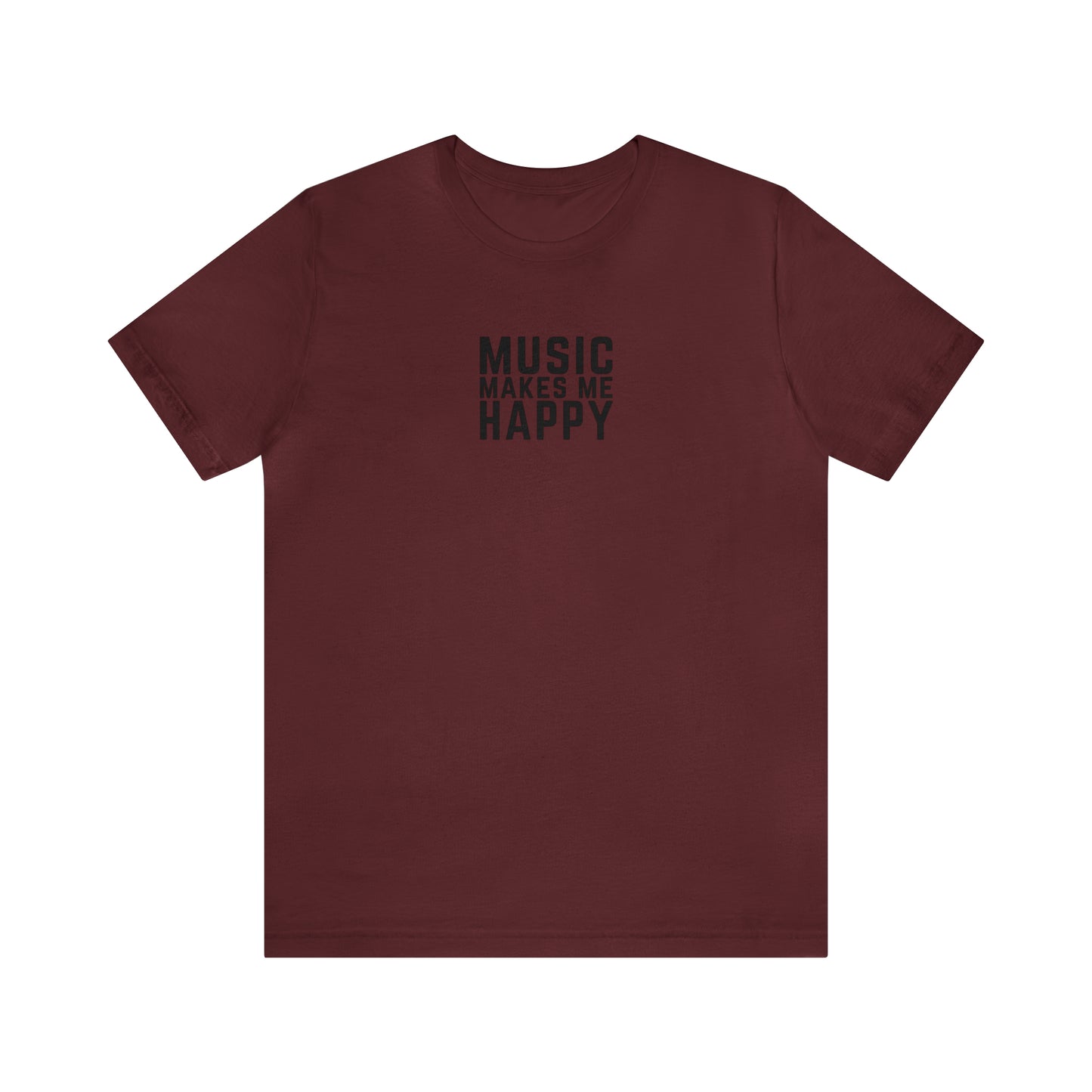 Music Makes Me Happy - Small Block Logo Shirt