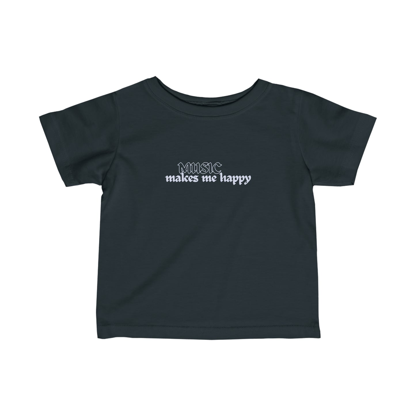 Music Makes Me Happy - Hardcore Logo Infant Fine Jersey Tee