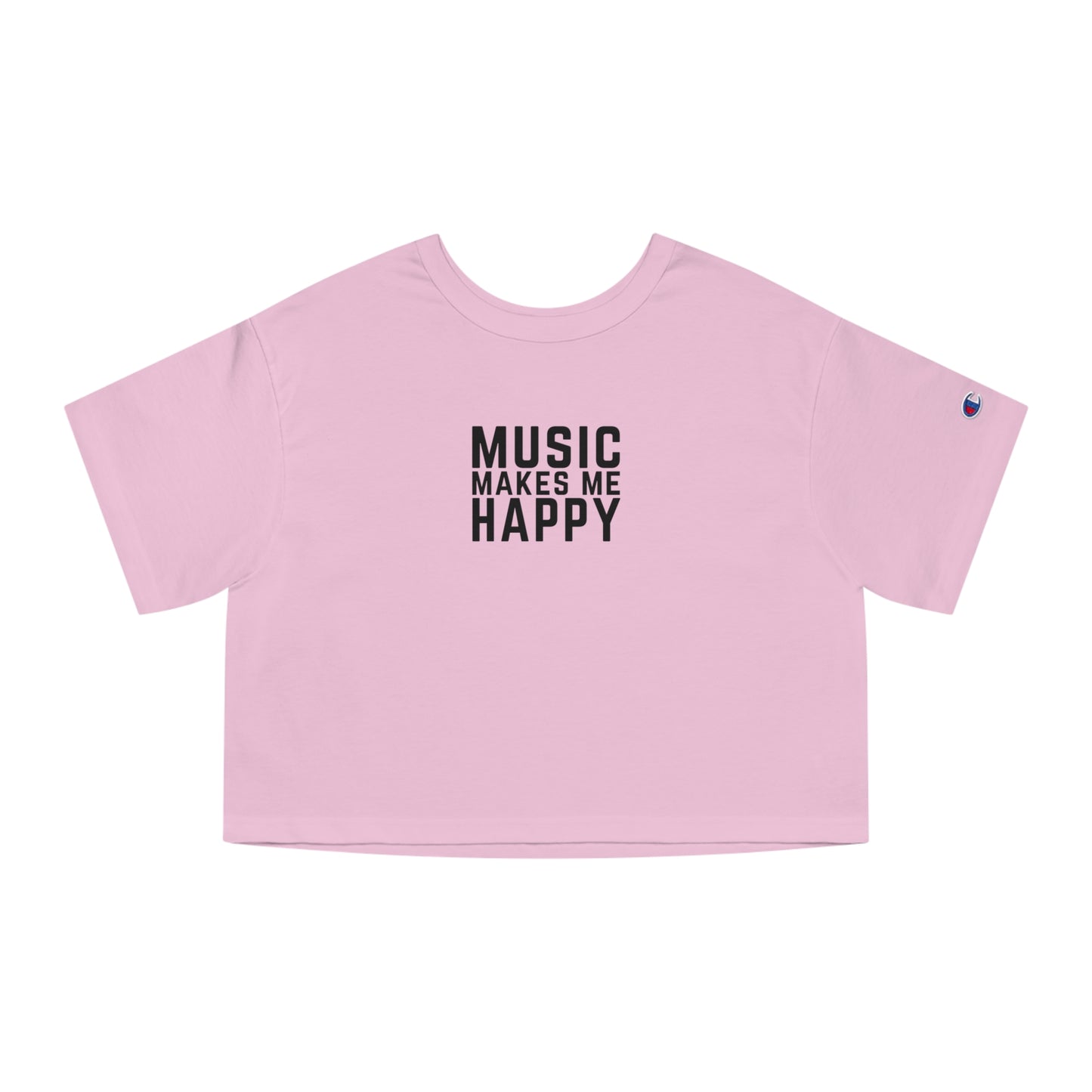 Music Makes Me Happy - Small Block Logo Champion Cropped T-Shirt