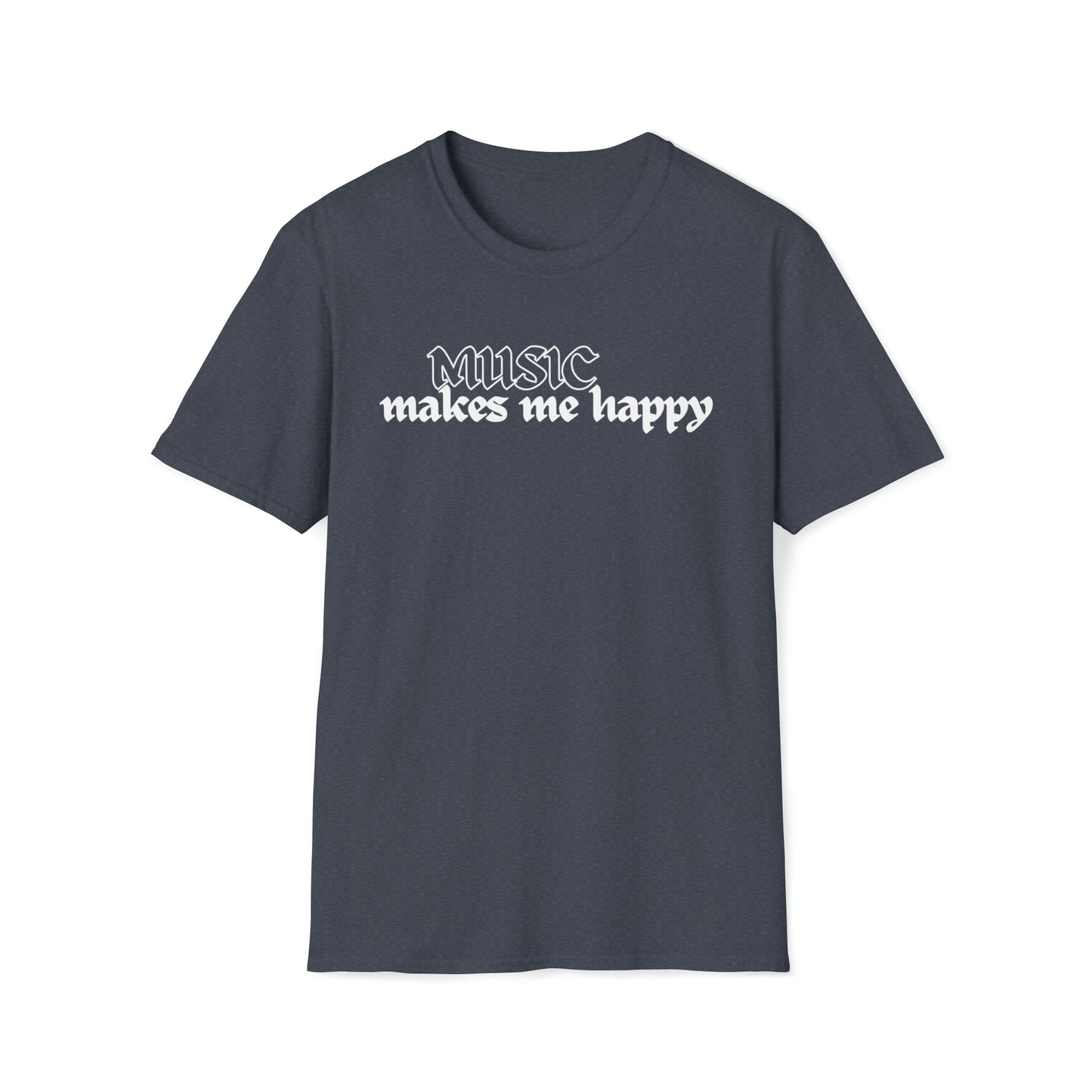 Music Makes Me Happy - Hardcore Logo Unisex Softstyle T-Shirt