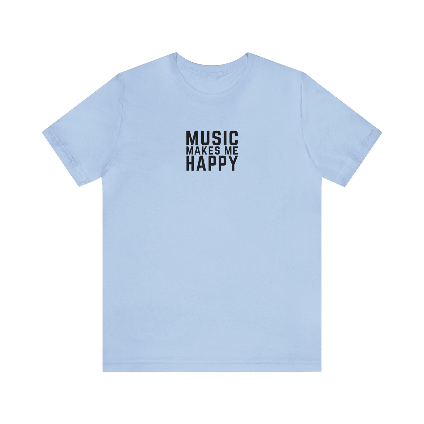 Music Makes Me Happy - Small Block Logo Shirt