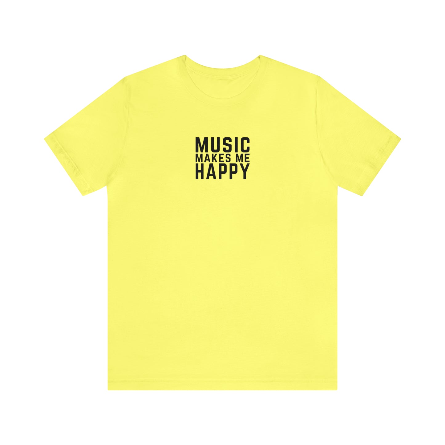 Music Makes Me Happy - Small Block Logo Shirt