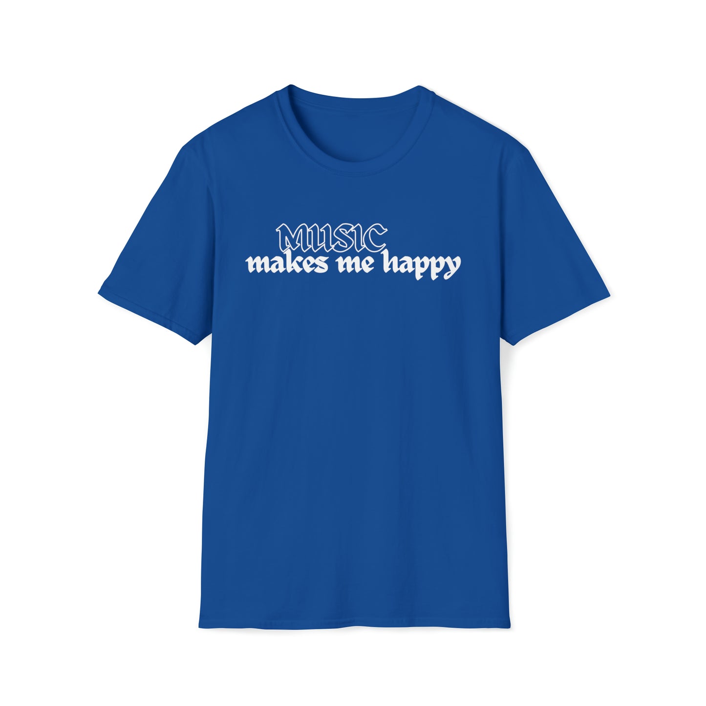 Music Makes Me Happy - Hardcore Logo Unisex Softstyle T-Shirt
