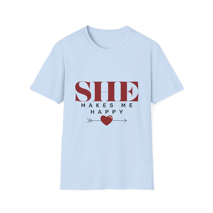 She Makes Me Happy - Limited Edition Unisex Softstyle T-Shirt