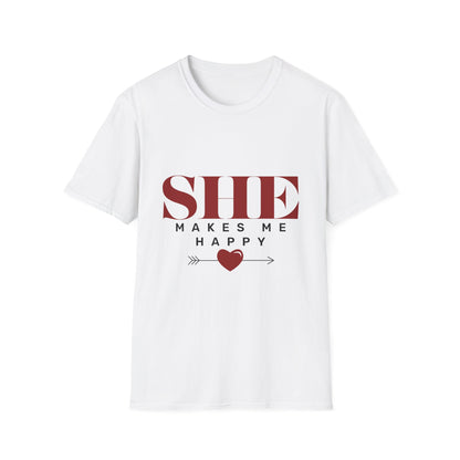 She Makes Me Happy - Limited Edition Unisex Softstyle T-Shirt